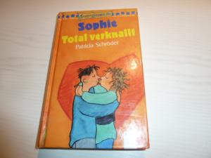gebrauchtes Buch – Patricia Schröder – Sophie - total verknallt gebrauchtes Buch – Patricia Schröder – Sophie - total verknallt