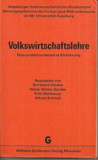 gebrauchtes Buch – Gahlen, Bernhard/ Hardes – Volkswirtschaftslehre- Eine problemorientierte Einführung