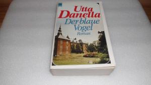 gebrauchtes Buch – Utta Danella – Der blaue Vogel