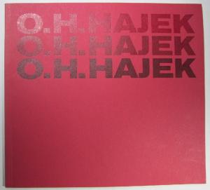 O. H. Hajek. Plastiken, architekturbezogene Arbeiten, Zeichnungen, Druckgraphik., Katalog zur Ausstellung der Staatsgalerie Stuttgart 1979.