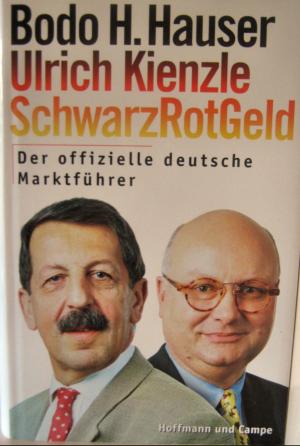 gebrauchtes Buch – Hauser - Kienzle – SchwarzRotGeld Der offizielle deutsche Marktführer