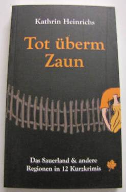 gebrauchtes Buch – Kathrin Heinrichs – Tot überm Zaun