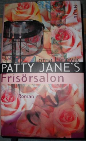 gebrauchtes Buch – Lorna Landvik – Patty Jane`s Frisörsalon gebrauchtes Buch – Lorna Landvik – Patty Jane`s Frisörsalon