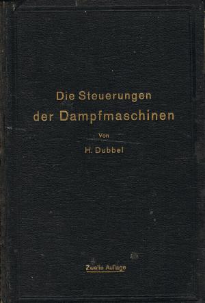 Die Steuerungen der Dampfmaschinen