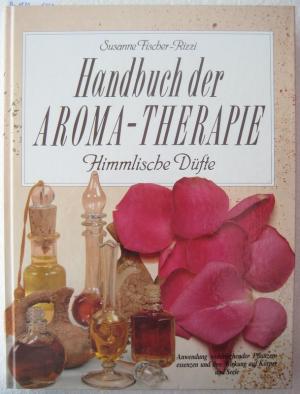 Handbuch der Aroma-Therapie. Himmlische Düfte. Anwendung wohlriechender Pflanzenessenzen und ihre Wirkung auf Körper und Seele. Illustrationen von Peter […]