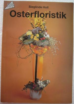 Osterfloristik.