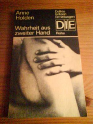 Wahrheit aus zweiter Hand