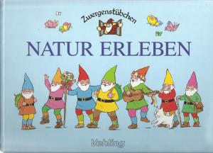 gebrauchtes Buch – VehlingVerlag Zwergenstübchen - Natur erleben – Zwergenstübchen - Natur Erleben