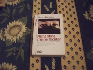 gebrauchtes Buch – Betty Mahmoody – Nicht ohne meine Tochter