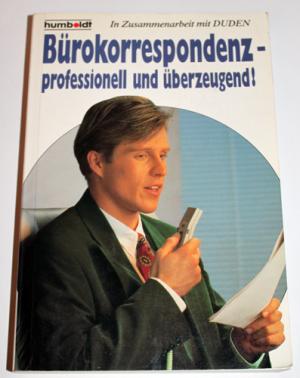 Bürokorrespondenz - professionell und überzeugend!