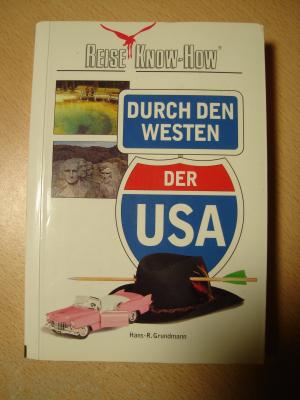 Durch den Westen der USA Reise Know - How