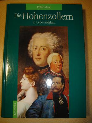 gebrauchtes Buch – Peter Mast – Die Hohenzollern in Lebensbildern