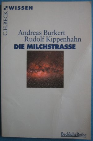 gebrauchtes Buch – Burkert, Andreas; Kippenhahn – Die Milchstraße