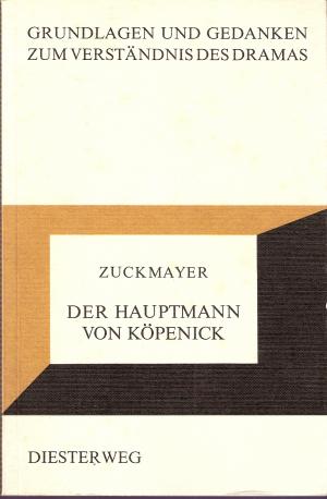 gebrauchtes Buch – Mews, Siegfried  – Zuckmayer - Der Hauptmann von Köpenick