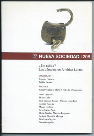 Nueva Sociedad 208. ?Sin Salida? Las cárceles en América Latina.