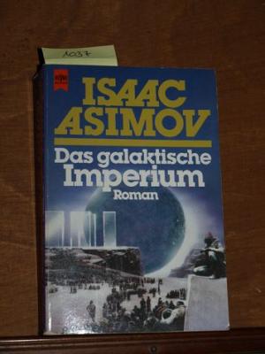 gebrauchtes Buch – Isaac Asimov – Das galaktische Imperium