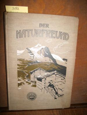 Der Naturfreund" Mitteilungen des Touristen-Vereins "Die Naturfreunde", XVI. Jahrgang 1912