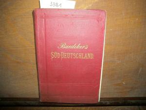 Süd-Deutschland. Die Rheinlande von Frankfurt bis Konstanz, Württemberg und Bayern)