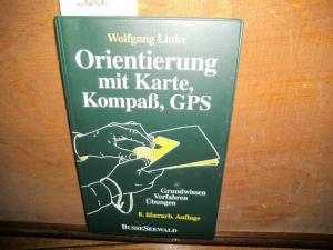 Orientierung mit Karte, Kompaß, GPS - Wolfgang Linke