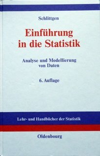 Einführung in die Statistik - Analyse und Modellierung von Daten - Rainer Schlittgen