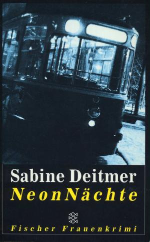 gebrauchtes Buch – Sabine Deitmer – Neon - Nächte