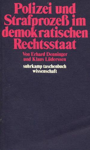 gebrauchtes Buch – Denninger, Erhard / Lüderssen – Polizei und Strafprozeß im demokratischen Rechtsstaat