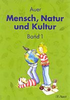 gebrauchtes Buch – Braun Silke, Kiesel Manfred – Auer: Mensch, Natur und Kultur - Schülerbuch, Band 1 - Neu!