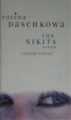 gebrauchtes Buch – Polina Daschkowa – Für Nikita