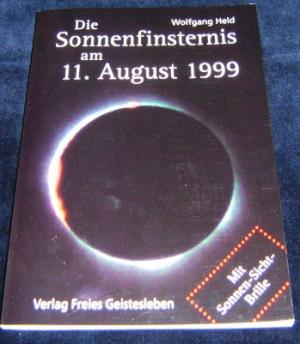 gebrauchtes Buch – Wolfgang Held – Die Sonnenfinsternis am 11. August 1999.