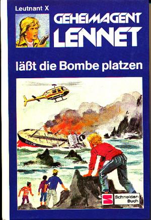 Geheimagent Lennet lässt die Bombe platzen