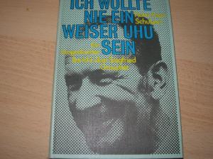 Ich wollte nie ein weiser Uhu sein