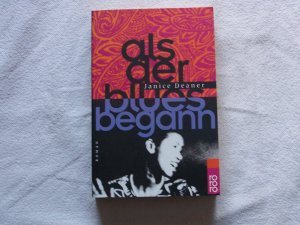 gebrauchtes Buch – Janice Deaner – Als der Blues begann