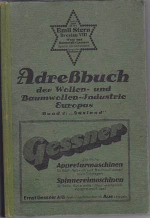 Adreßbuch der Wollen- und Baumwollen-Industrie Europas, Band 2: Ausland, 1928