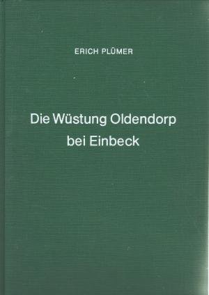 Die Wustung Oldendorp Bei Einbeck Archaologisch Historische