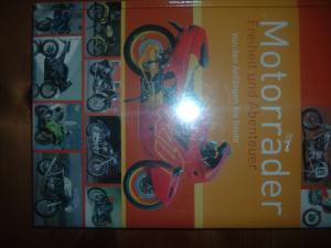 Motorräder-Freiheit und Abenteuer-Von den Anfängen bis heute