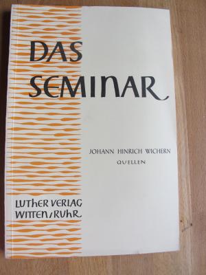 Das Seminar - Johann Hinrich Wichern Heft Nr. 6