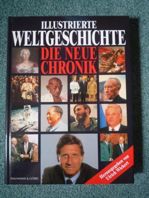 gebrauchtes Buch – Hrsg. Wickert – Illustrierte Weltgeschichte. Die neue Chronik.