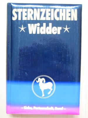 gebrauchtes Buch – Zeller, Alfred P – Sternzeichen Widder. Liebe, Partnerschaft, Beruf.