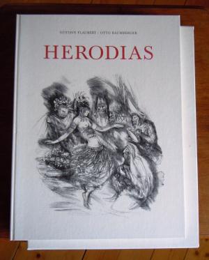 Herodias. Eine Erzählung. Illustrationen von Otto Baumberger. (Baumberger-Sammlung Arnold Erni ; 2. Druck)