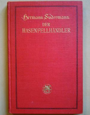 Der Hasenfellhändler. Schauspiel in vier Akten. [Originalausg.]