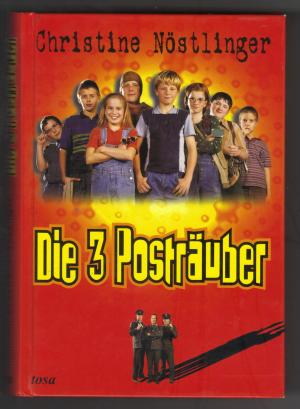 gebrauchtes Buch – Christine Nöstlinger – Die 3 Posträuber