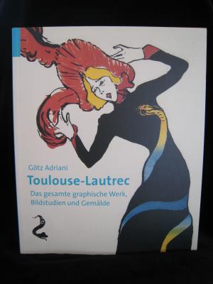 gebrauchtes Buch – Götz Adriani – Toulouse-Lautrec