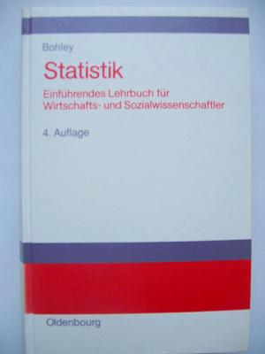 Statistik - Einführendes Lehrbuch für Wirtschafts- und Sozialwissenschaftler