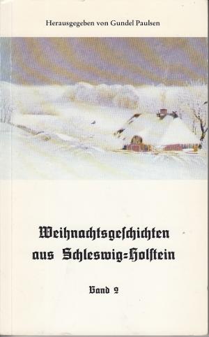 gebrauchtes Buch – Gundel Paulsen – Weihnachtsgeschichten aus Schleswig-Holstein Bd 2