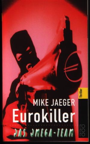 gebrauchtes Buch – Mike Jaeger – Eurokiller