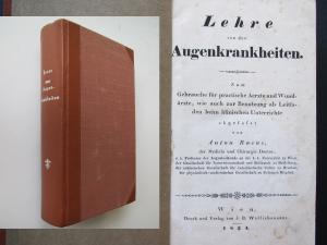 Rosas, A. Lehre von den Augenkrankheiten. Zum Gebrauche füe practische Aerzte und Wundärzte, wie auch zur Benutzung als Leitfaden beim klinischen Unterrichte […]