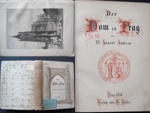 Der Dom zu Prag. Erste Ausgabe. Prag 1858. * Mit lith. Titel in Rot und Schwarz, 12 Stahlstichtafeln (5 in Sepia) und 2 lithogr. Notenbl. * VIII, 375 […]