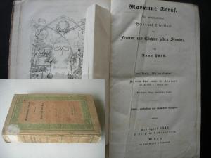 Marianne Strüf. Ein wirthschaftliches Haus- und Lese-Buch für Frauen und Töchter jeden Standes. 2 Tle. in 1 Bd. Stuttgart, Balz u. Wien, Gerold, 1840. * […]