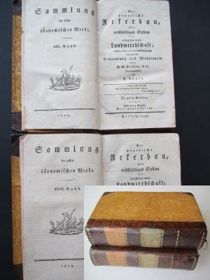 Dickson, R. W. Der practische Ackerbau, oder vollständiges System der verbesserten neuen Landwirthschaft; nebst der Lehre von den Anpflanzungen und von […]