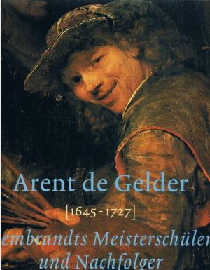 Rembrandts Meisterschler und seine Nachfolger